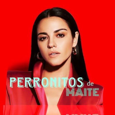 Fan Club Oficial de la actriz y cantante mexicana Maite Perroni @MaitePerroni Contacto: perronitosdemaitemexico@gmail.com