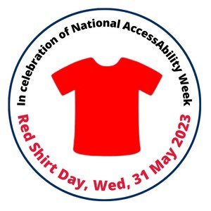 Red Shirt Day is held on Wednesday of Nat’l AccessAbility Week each year to show support for persons with disabilities, accessibility & inclusion. 31 May 2023.