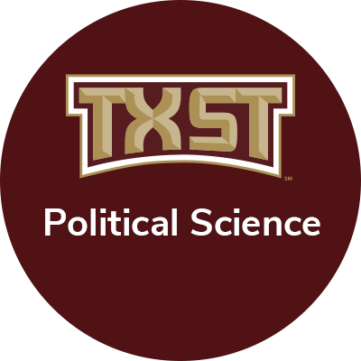 Texas State University's Department of Political Science Official Twitter
Political Science | Public Administration | Legal Studies