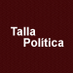 Talla Política (@tallapolitica) Twitter profile photo Talla Política (@tallapolitica) Twitter profile photo