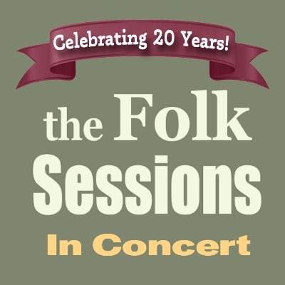 The Folk Sessions, where the finest musicians come to play! Celebrating 20 Years!
