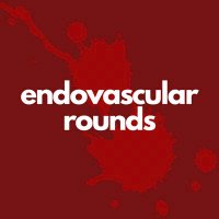 Endovascular Rounds (@evascularrounds) 's Twitter Profile Photo