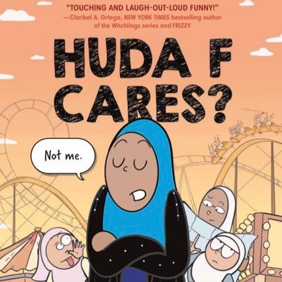 Author/Illustrator HUDA F CARES? FALL 2023 | IG: @yesimhotinthis | Rep by @kortizzle