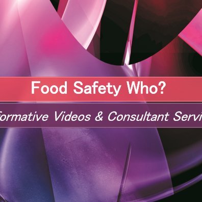 Sharing my knowledge of Food Safety to anyone who wants to listen. ...any Who...good day!