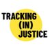 Tracking (In)Justice (@trackinjustice) Twitter profile photo Tracking (In)Justice (@trackinjustice) Twitter profile photo