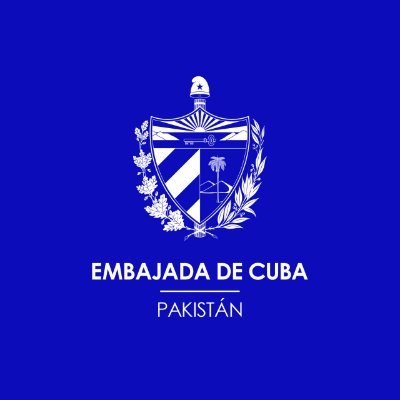 Cuenta oficial de la Embajada de Cuba en Pakistán /Official  account of the  Embassy of Cuba in  Pakistan/ پاکستان میں کیوبا کے سفارتخانے کا سرکاری اکاؤنٹ۔