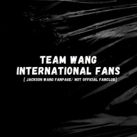 FAN ACCOUNT:Team Wang Intl Fans(@TeamWangIntlFan) 's Twitter Profile Photo