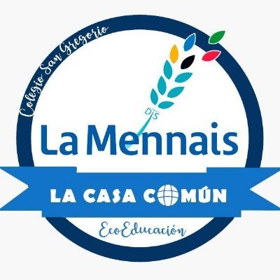 COLEGIO SAN GREGORIO, Hechos de Pasión, Perseverancia y Valores. De muchas casas... una escuela consciente, comprometida y transformadora. Somos #LaMennais