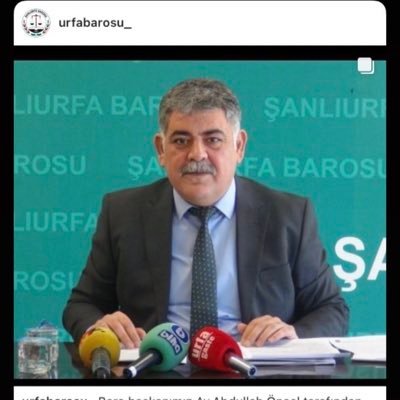 İstanbul Üniversitesi Hukuk Fakültesi,Avukat,Şanlıurfa Barosu Başkanı