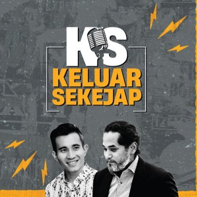 Podcast Keluar Sekejap (KS) bersama Khairy Jamaluddin (KJ) dan Shahril Hamdan . Merapatkan jurang dalam perbincangan isu politik dan semasa.