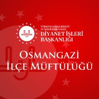 Osmangazi İlçe Müftülüğü(@osmangazimuftu) 's Twitter Profile Photo