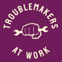 Troublemakers At Work(@Troublem8kers) 's Twitter Profile Photo