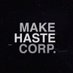 Make Haste Corp (@makehastecorp) Twitter profile photo