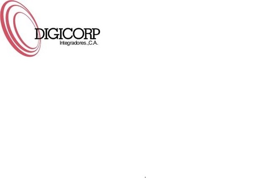 DigicorpI's profile picture. Empresa Venezolana, fundada en el año 2006, dedicada a dar soporte, instalación y ventas de todo lo relacionado al área de la computación, Somos su integrador