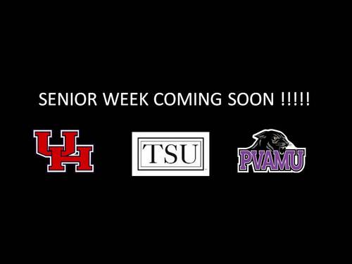 SENIOR WEEK WILL BE COMING TO HOUSTON SPRING 2012... PVU, TSU AND UofH THIS WEEK WAS CREATED FOR ALL THE SENIORS GRADUATING MAY 2012