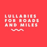 Lullabies For Roads and Miles(@LFRMUK) 's Twitter Profile Photo