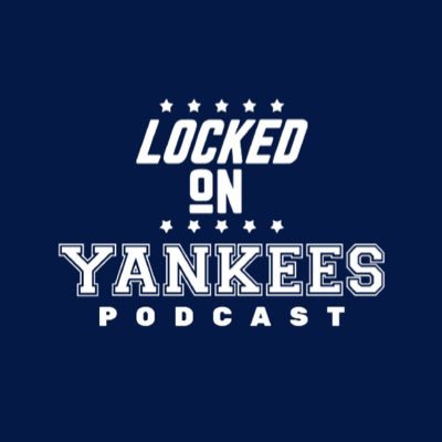 Daily podcast about the #Yankees hosted by @StaceGots w/producer @stevegranado on @LockedOnPods! Please tweet us questions and/or comments! #pinstripepride