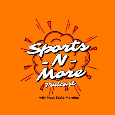 Podcast hosted (and now produced) by Eddie Morelos. Talkin' sports, entertainment and everything in between. 
#SportsNMore #OutdoorsNMore