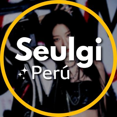 1st Peruvian Seulgi Fanbase in Peru || @REDVELVET_Peru | Follow us~!