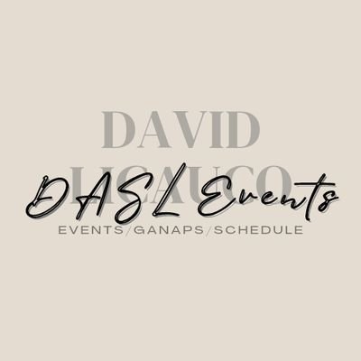 DASL Event Updates 🗓 | David on vacay mode