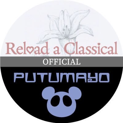 2023 デビューのロリータファッションブランド✧Reload a Classical（リロード ア クラシカル）✧の公式Twitter ♡ / ♠♣2017年に休止したPUTUMAYO（プトマヨ）も時を同じく再始動♥♦ 最新情報をアップしていきます♡