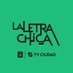 La Letra Chica (@laletrachicatv) Twitter profile photo
