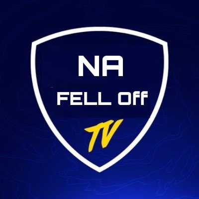 NA Fell Off TV™