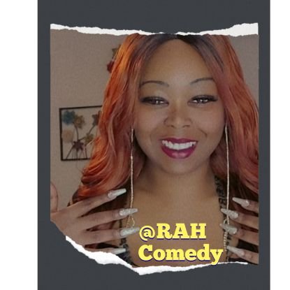 SC Comedian/Personality
TikTok, Insta, &Twitter: @RAH_Comedy
FB: Alesha Harrington
YT: RAHCOMEDY  Cashapp: $RAHcomedy0
🤎TRUST GOD 🤎