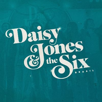 Daisy Jones and The Six Brasil 🎸