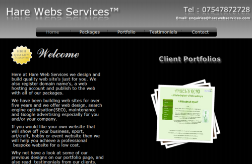 Here at Hare Web Services we design and build quality web site’s just for you. We also register domain name’s, a web hosting account and publish to the web with