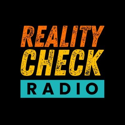 Welcome to Reality Check Radio, the long-awaited voice of reason in an age of cancel-culture, censorship and false narratives. Stay Tuned!