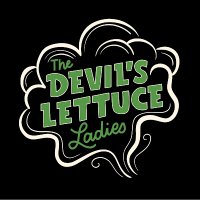 The Devil's Lettuce Ladies (@lettuceladies) 's Twitter Profile