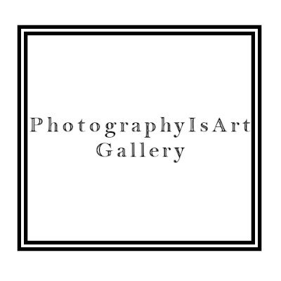 PhotographyIsArt Gallery