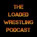 Loaded Wrestling Podcast (@LoadedWrestle) Twitter profile photo