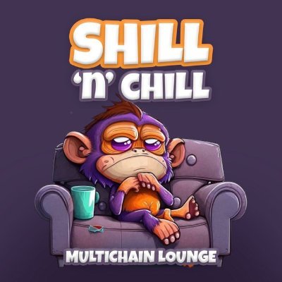 🐒 Shill'n'Chill — Multi-chain NFT & Crypto Lounge