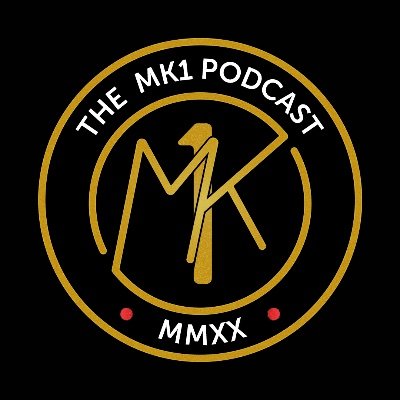 The MK1 Podcast