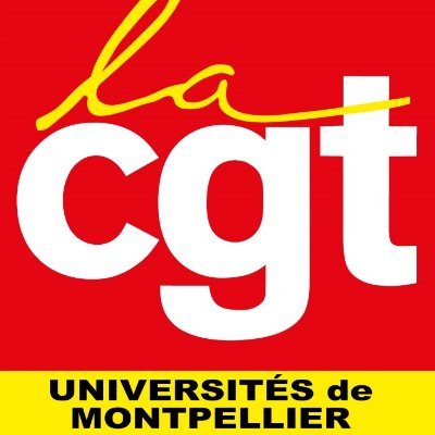 Syndicat CGT des universités de Montpellier (UM, Paul-Valéry, ENSCM, Cines). Enseignant·e·s, Chercheu·se·r·s,Biatss, Étudiant·e·s…