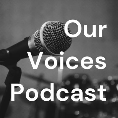 #OurVoices podcast hosted by @NikemaCodes