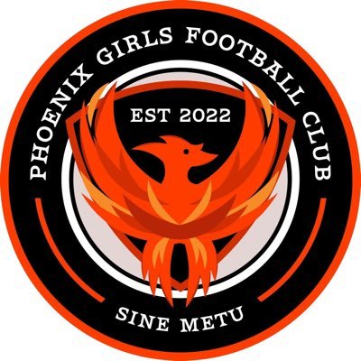 Phoenix Girls’  Football Club. Est 2022. Sine Metu (WithoutFear)