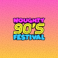 Noughty 90's Festival(@noughty90sfest) 's Twitter Profile Photo