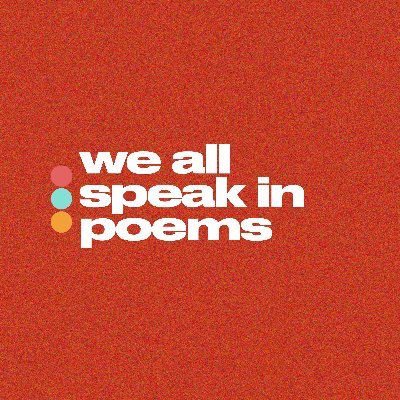 We All Speak In Poems Podcast