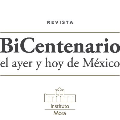 Revista BiCentenario del Instituto de Investigaciones Dr. José María Luis Mora