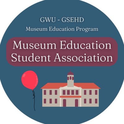 Museum Education Student Association (MESA) at The George Washington University. Instagram: @ gwu_mesa