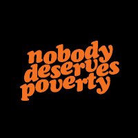 NobodyDeservesPoverty(@NobodyInPoverty) 's Twitter Profile Photo