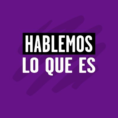 Para que las hondureñas podamos lograr hablar integralmente de sexualidad, es momento de que #HablemosLoQueEs