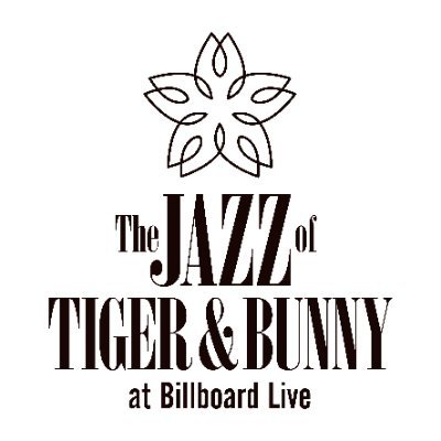 「The JAZZ of TIGER & BUNNY at Billboard Live」公式アカウントです。
4/29(土)横浜公演配信チケット販売中！
https://t.co/ehtqUlpANB…
公式ハッシュタグ #タイバニJAZZ