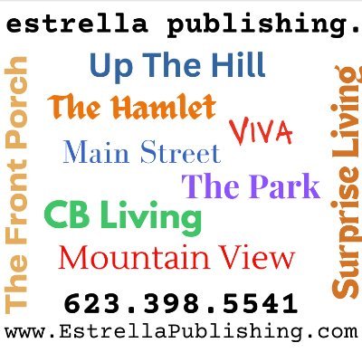 Estrella Publishing is AZ West Valley's Premier Community Magazine(s). From Your Neighbors, For Your Neighbors.