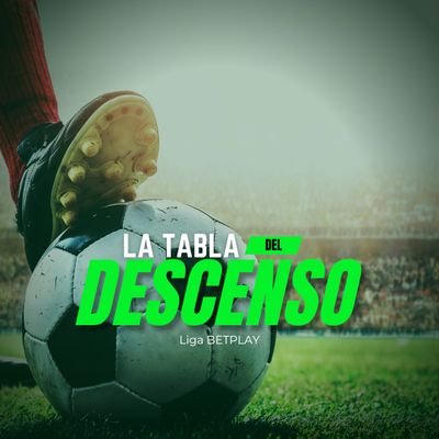 Actualización de la tabla del descenso de la Liga BetPlay -Colombia-