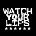 Watch.Your.Lips (@watchyour_lips) Twitter profile photo