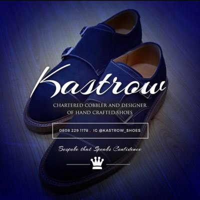 Chartered Cobbler and Designer of Handmade Shoes || Bespoke | Casual  IG/Twitter: @kastrow_shoes ☎08082291178